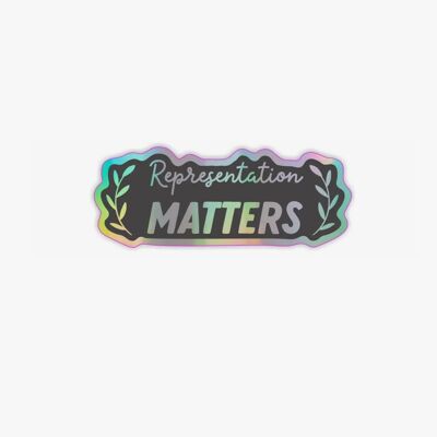 Representation matters holographic vinyl sticker - black