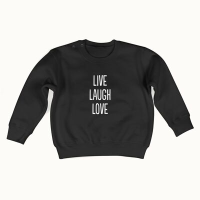 Pull Live Laugh Love (noir de jais)