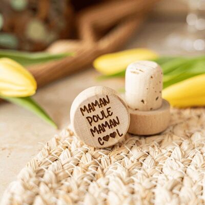 Wine Bottle Stopper "Maman Poule, Maman Cool" in cork and wood - My Bambou