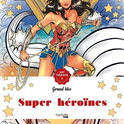 LIBRO PARA COLOREAR - Superheroínas de DC Comics