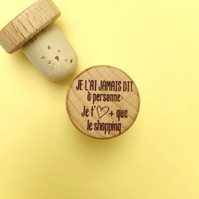 Cork stopper - I NEVER TOLD ANYONE