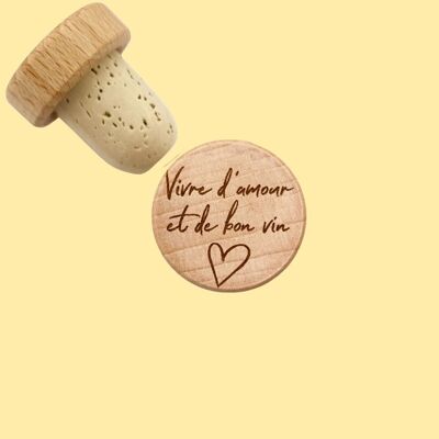 Tapón de corcho - Vivir con amor y buen vino