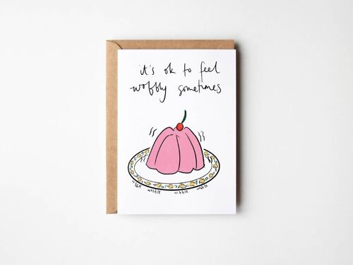 It's ok to Feel Wobbly - Thinking of You Funny Card