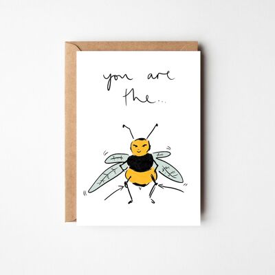 You are the Bees Knees - Animal Bumble Bee Thank You or Birthday Card