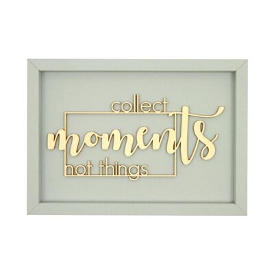 Collect moments not things - Rahmen Karte Holzschriftzug