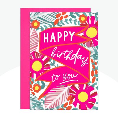 Geburtstagskarte mit Blumen, rosa Neondruck