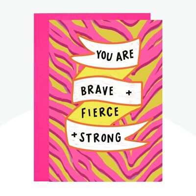 Eres valiente + feroz + tarjeta con impresión de neón fuerte
