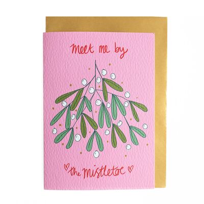 Meet Me by the Mistletoe Christmas Card