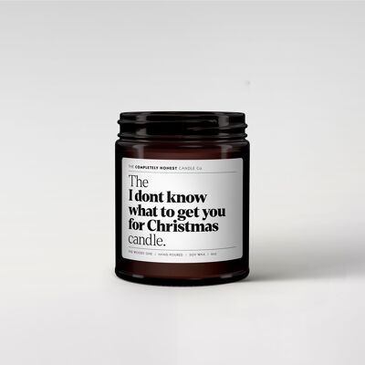 Christmas Scented Candle - Funny - Soy Wax - 180ml - I don't know what to get you for Christmas