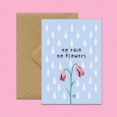 No rain no flower | carte postale, fleur, pluie, citation positive