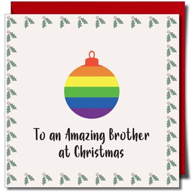 To an Amazing Brother at Christmas. Gay Xmas Card.