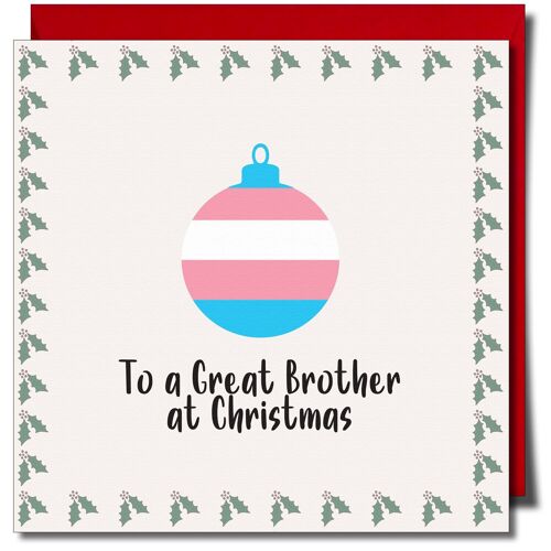To a Great Brother at Christmas. Transgender Xmas Card.