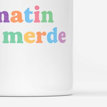 Mug "Matin de merde" 3