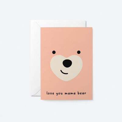 Je t'aime maman ours - Carte de vœux pour la fête des mères