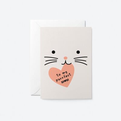 To my perfect mom - Mother's Day Greeting Card