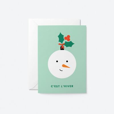 C’est l’hiver – Noël Card – Carte de voeux