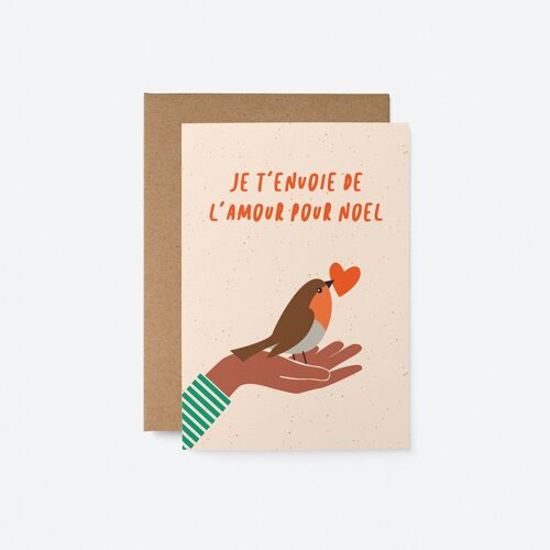 Je t’envoie de l’amour pour Noël - Carte de voeux