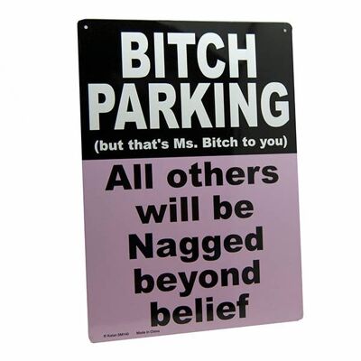 Bitch Parking - Cartel de chapa, regalo de mordaza