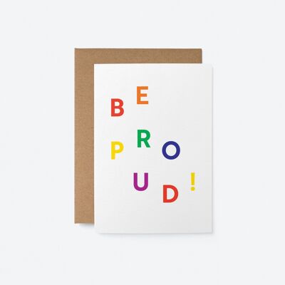 Seien Sie stolz – Grußkarte für jeden Tag