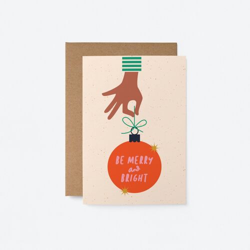 Be Merry and Bright - Christmas greeting card
