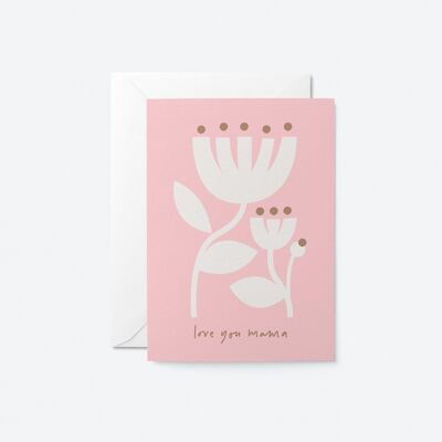 Je t'aime maman - Carte de voeux pour la fête des mères