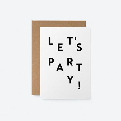 Lass uns Party machen! - Geburtstagsgrußkarte