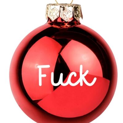 Glänzend rote Weihnachtskugel „FUCK“.