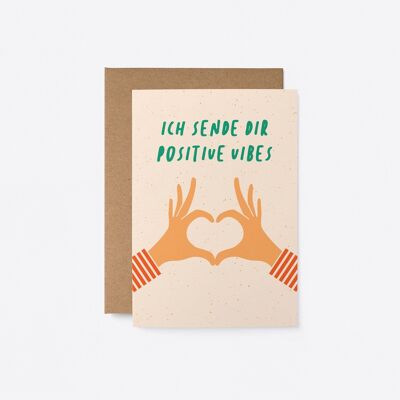 Ich sende dir positive Vibes - Carte de vœux allemande