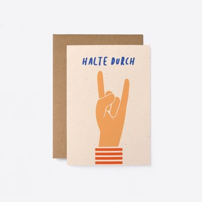 Halte durch - German greeting card