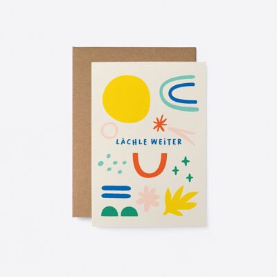 Lächle weiter - German greeting card