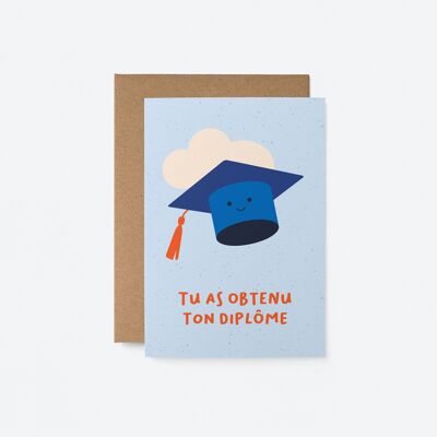 Tu as obtenu ton diplôme - Carte de voeux