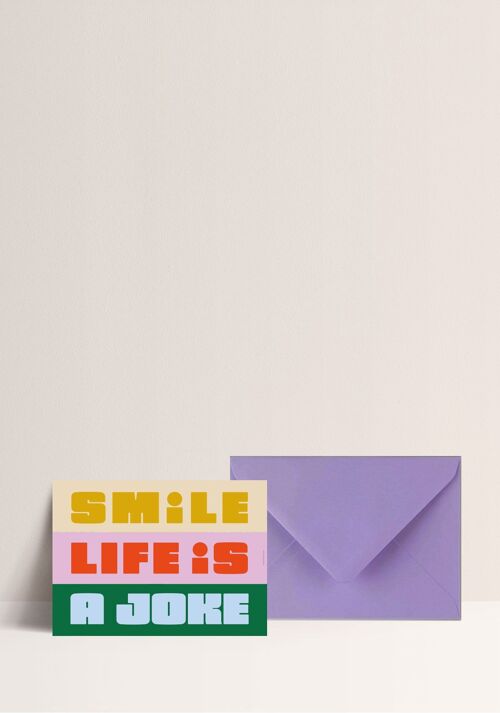 Carte - Smile, Life is a joke