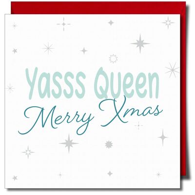Yasss Regina, buon Natale. Biglietto di Natale LGBTQ+.