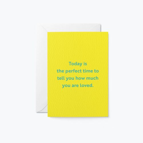 Today is the perfect time - Birthday greeting card