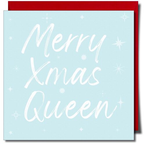 Merry Xmas Queen. Queer Christmas Card.