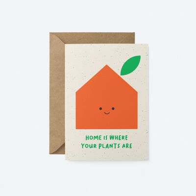 La maison est l’endroit où se trouvent vos plantes - Carte de vœux de pendaison de crémaillère