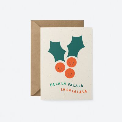 Fa la la, fa la la - Weihnachtskarte - Saisonale Grußkarte - Weihnachtskarte