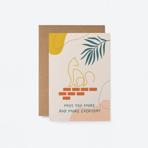Miss you more and more everyday - Friendship greeting card