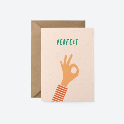 Perfekt – Grußkarte für jeden Tag