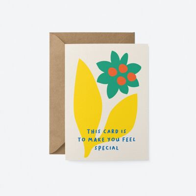 Feel Special - Love & Friendship greeting card