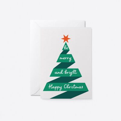 Be merry and bright. Happy Christmas - Greeting card