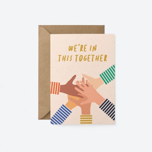 We're in this together - Greeting card