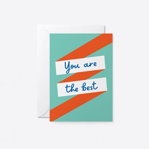 You are the best! - Friendship greeting card
