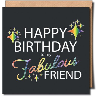 Happy Birthday to my Fabulous Friend. Lgbtq+ Birthday Card.