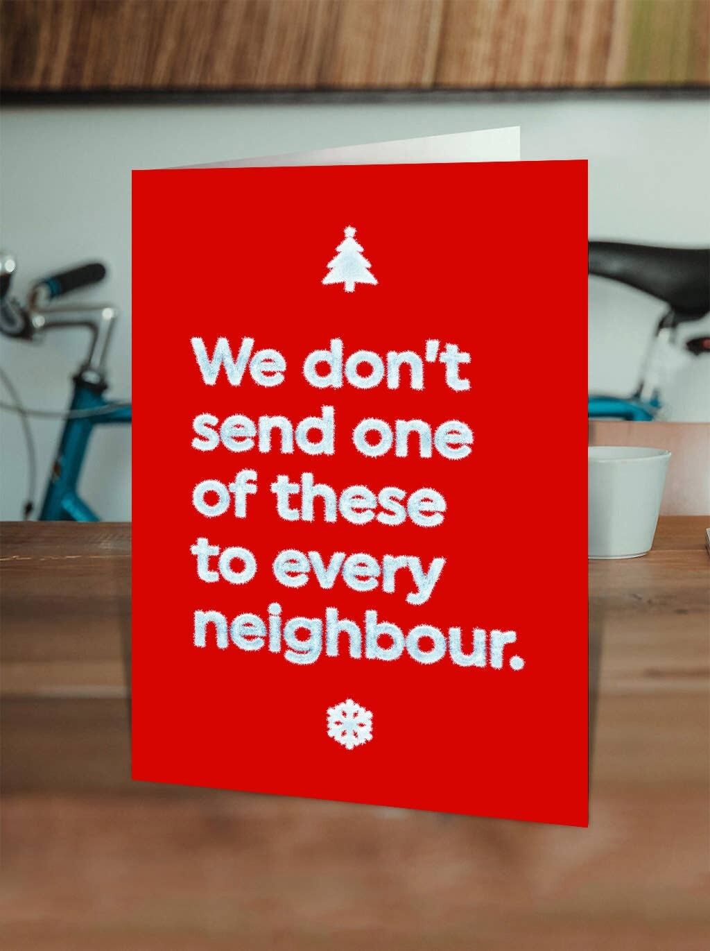 Divertente cartolina di Natale - Ogni vicino