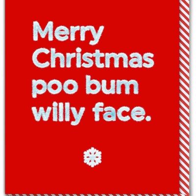 Carte de Noël grossière - Xmas Poo Bum Willy Face