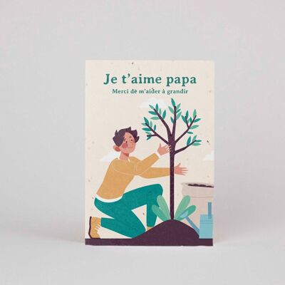 Cartes plantables: “Je t’aime papa” (camomille).