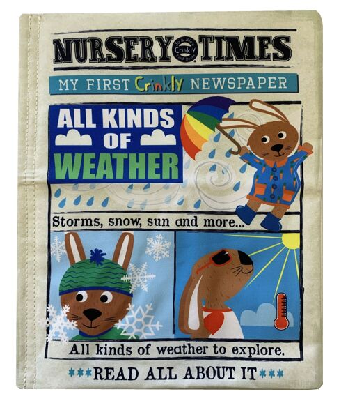 Nursery Times Crinkly Newspaper - All Kinds of Weather *NEW*