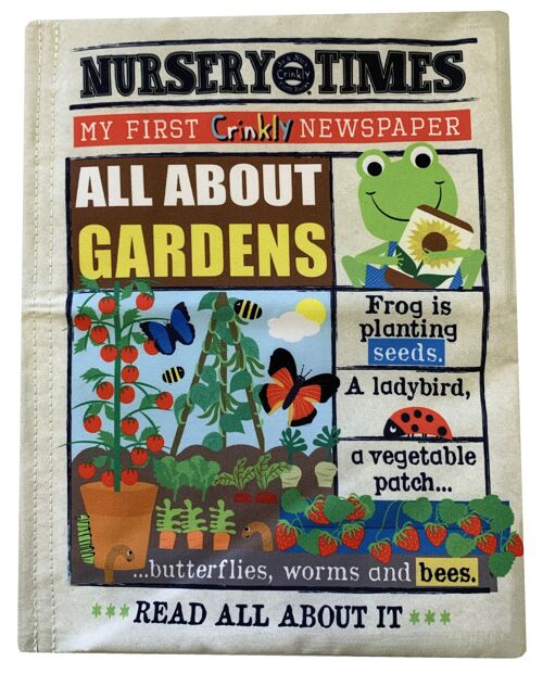 Nursery Times Crinkly Newspaper - All About Gardens *NEW*