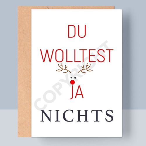 WEIHNACHTSKLAPPKARTE - DU WOLLTEST JA NICHTS